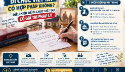 DI CHÚC VIẾT TAY CÓ HỢP PHÁP KHÔNG? ĐIỀU KIỆN ĐỂ DI CHÚC VIẾT TAY CÓ GIÁ TRỊ PHÁP LÝ